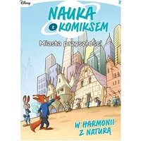 Kody rabatowe Egmont.pl - Nauka z komiksem. Miasta przyszłości. W harmonii z naturą. Tom 2