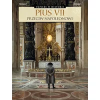 Kody rabatowe Egmont.pl - Papieże w historii. Pius VII