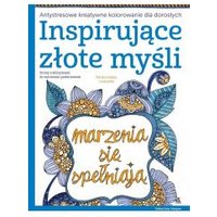Kody rabatowe CzaryMary.pl Sklep ezoteryczny - Inspirujące złote myśli. Antystresowe kreatywne kolorowanie dla dorosłych