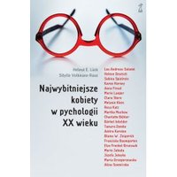 Kody rabatowe CzaryMary.pl Sklep ezoteryczny - Najwybitniejsze kobiety w psychologii XX wieku Sibylle Volkmann-Raue Helmut E Luck