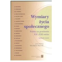 Kody rabatowe CzaryMary.pl Sklep ezoteryczny - Wymiary życia społecznego. Polska na przełomie XX i XXI wieku