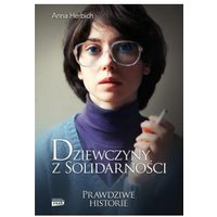 Kody rabatowe CzaryMary.pl Sklep ezoteryczny - Dziewczyny z Solidarności. Prawdziwe historie