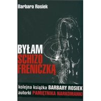 Kody rabatowe Byłam Schizofreniczką - Barbara Rosiek