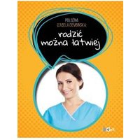 Kody rabatowe CzaryMary.pl Sklep ezoteryczny - Położna Izabela Dembińska. Rodzić można łatwiej