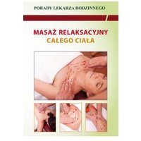 Kody rabatowe CzaryMary.pl Sklep ezoteryczny - Masaż relaksacyjny całego ciała. Porady lekarza rodzinnego