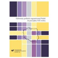 Kody rabatowe CzaryMary.pl Sklep ezoteryczny - Dylematy polityki zagranicznej Polski na początku XXI wieku
