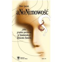 Kody rabatowe CzaryMary.pl Sklep ezoteryczny - Anonimowość jako granica poznania w fenomenologii Edmunda Husserla