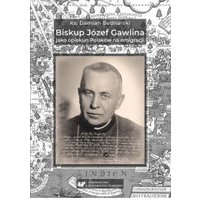Kody rabatowe CzaryMary.pl Sklep ezoteryczny - Biskup Józef Gawlina jako opiekun Polaków na emigracji