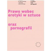 Kody rabatowe CzaryMary.pl Sklep ezoteryczny - Prawo wobec erotyki w sztuce oraz pornografii