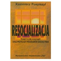 Kody rabatowe CzaryMary.pl Sklep ezoteryczny - Resocjalizacja. Teoretyczne podstawy oraz przykłady programów oddziaływań