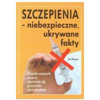 Kody rabatowe CzaryMary.pl Sklep ezoteryczny - SZCZEPIENIA - niebezpieczne, ukrywane fakty - Ian Sinclair