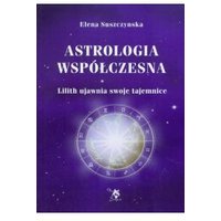 Kody rabatowe CzaryMary.pl Sklep ezoteryczny - Astrologia współczesna Tom I Lilith ujawnia ...