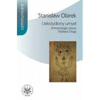 Kody rabatowe CzaryMary.pl Sklep ezoteryczny - Uskrzydlony umysł Antropologia słowa Waltera Onga