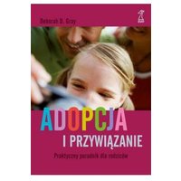 Kody rabatowe CzaryMary.pl Sklep ezoteryczny - Adopcja i przywiązanie praktyczny poradnik dla rodziców