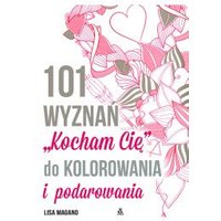 Kody rabatowe CzaryMary.pl Sklep ezoteryczny - 101 wyznań `Kocham Cię` do kolorowania i podarowania