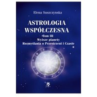 Kody rabatowe CzaryMary.pl Sklep ezoteryczny - Astrologia współczesna Tom III Wyższe planety.