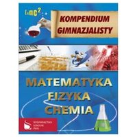 Kody rabatowe CzaryMary.pl Sklep ezoteryczny - Kompendium gimnazjalisty Matematyka - Fizyka - Chemia